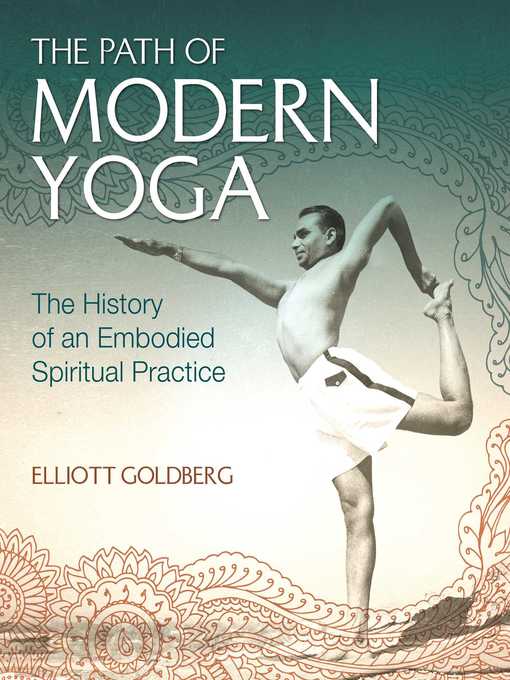 Title details for The Path of Modern Yoga by Elliott Goldberg - Available